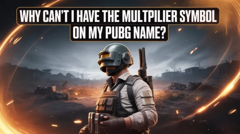 Why Can’t I Have The Multiplier Symbol On My PUBG Name?
