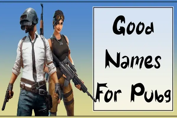 What is a good name for pubg