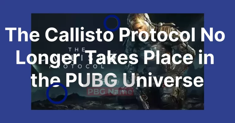 The Callisto Protocol No Longer Takes Place in the PUBG Universe